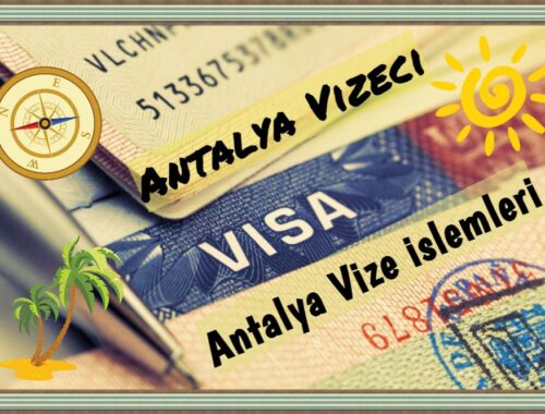 Antalya Vize islemleri