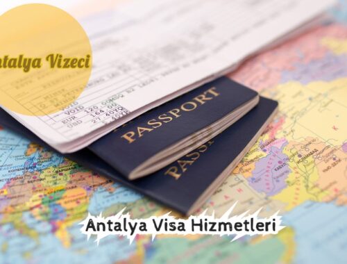 Antalya Visa Hizmetleri