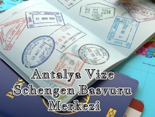 Antalya Vize Schengen Basvuru Merkezi