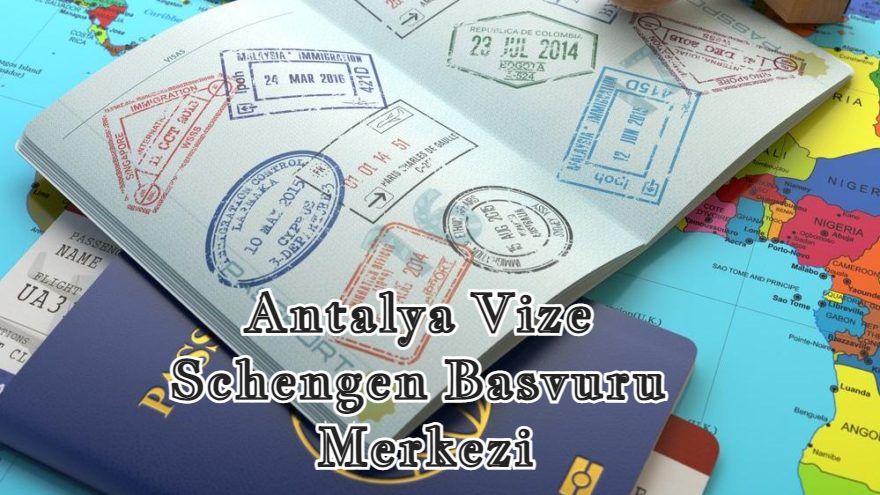 Antalya Vize Schengen Basvuru Merkezi