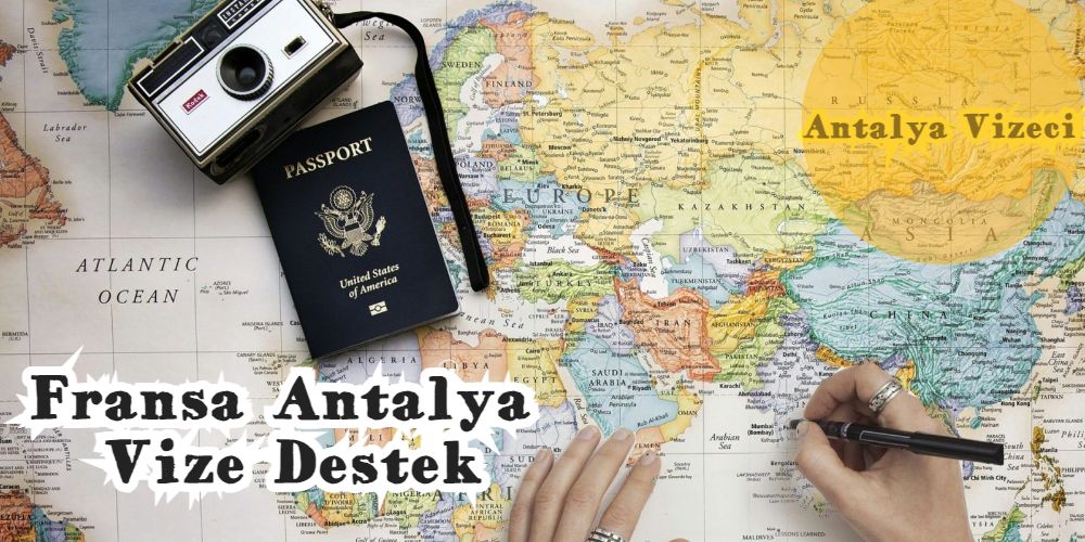 Fransa Antalya Vize Destek