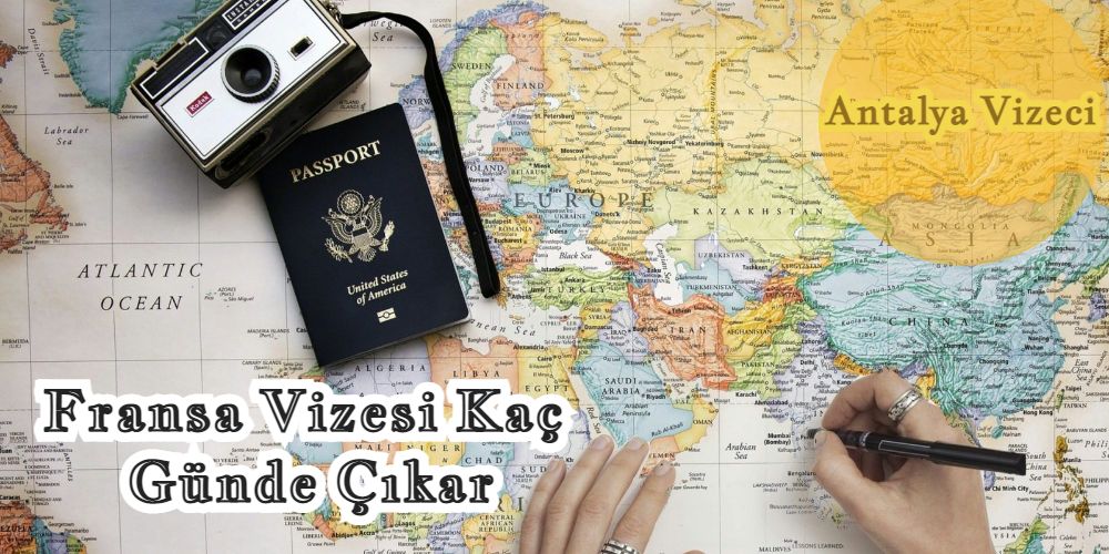 Fransa Vizesi Kaç Günde Çıkar