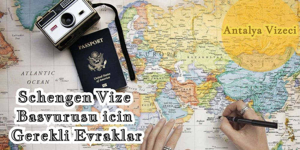 Schengen Vize Basvurusu icin Gerekli Evraklar