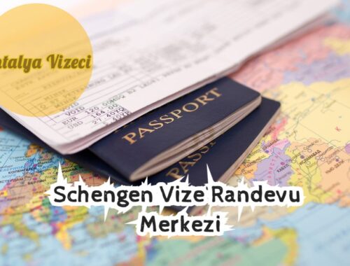 Schengen Vize Randevu Merkezi