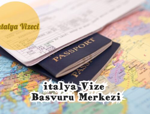 italya Vize Basvuru Merkezi