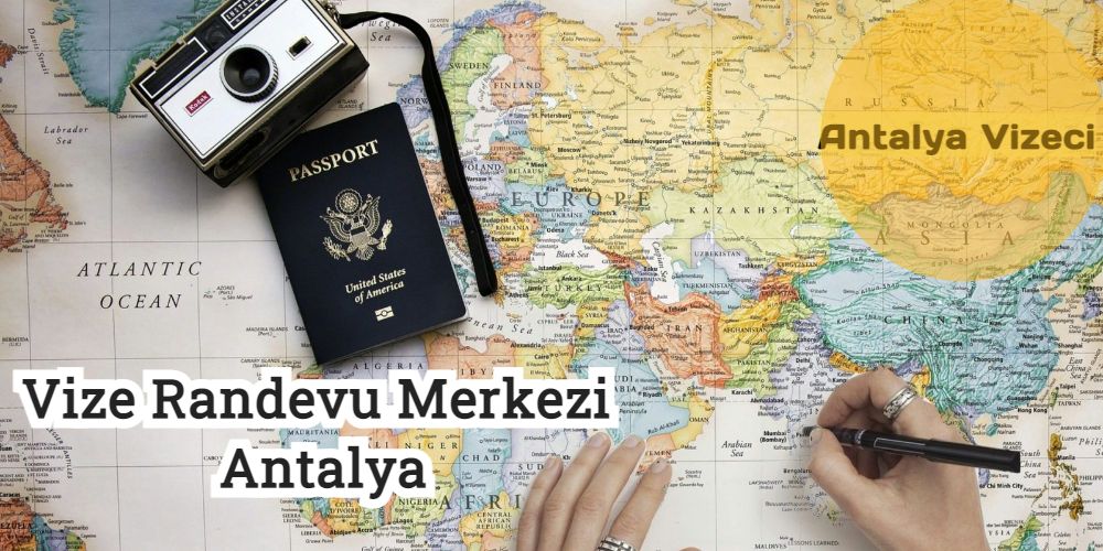 Vize Randevu Merkezi Antalya